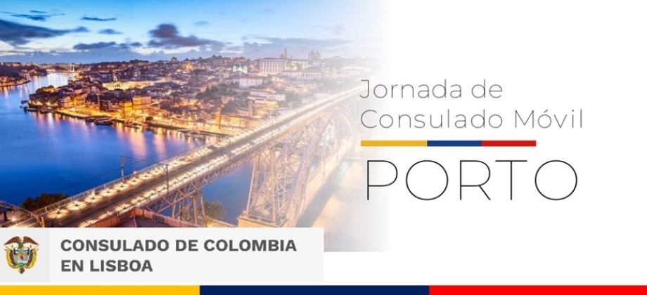 Jornada de Consulado Móvil en Porto se realizará del 12 al 13 de mayo de 2023