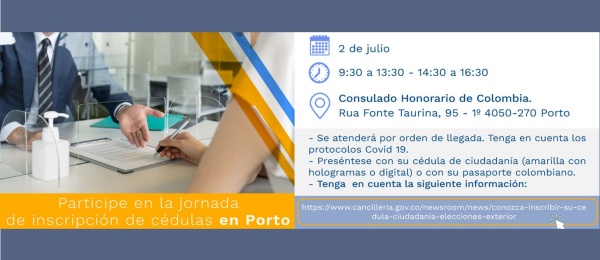 Consulado de Colombia en Lisboa llegará con su Consulado Móvil a Oporto para realizar una jornada de inscripción de cédulas, el 2 de julio de 2021