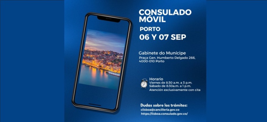 Consulado de Colombia en Lisboa realizará un Consulado Móvil en la ciudad de Oporto, Portugal, los días 6 y 7 de septiembre de 2024