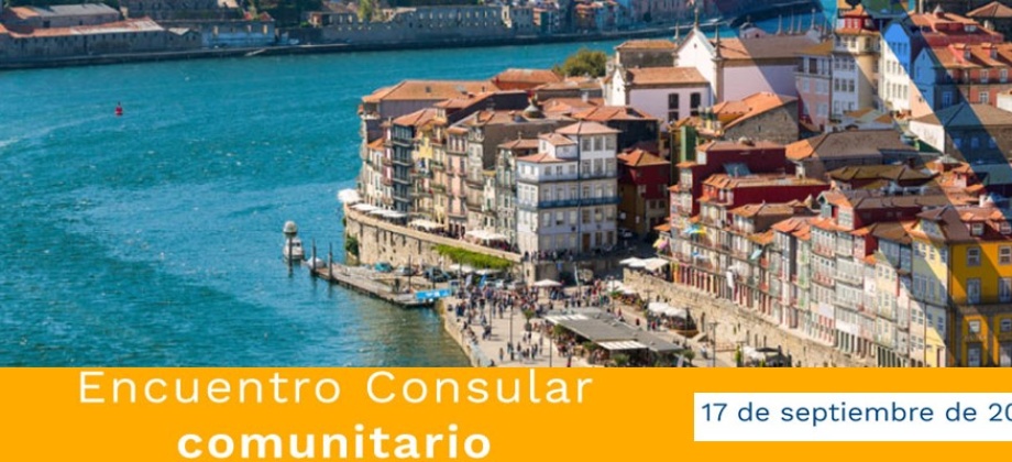 Participe en el Encuentro Consular Comunitario del 17 de septiembre 