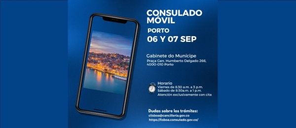 Consulado de Colombia en Lisboa realizará un Consulado Móvil en la ciudad de Oporto, Portugal, los días 6 y 7 de septiembre de 2024